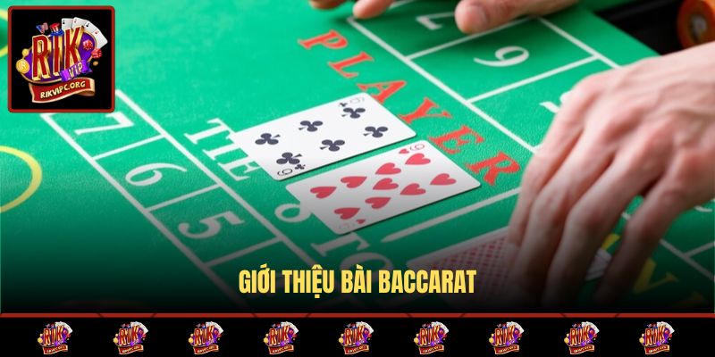Giới thiệu bài Baccarat