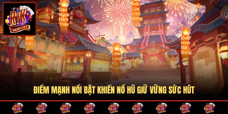 Điểm mạnh nổi bật khiến nổ hũ giữ vững sức hút