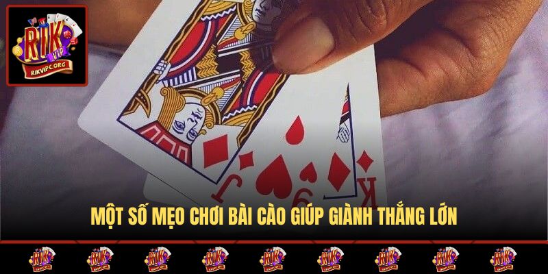 Một số mẹo chơi bài cào giúp giành thắng lớn